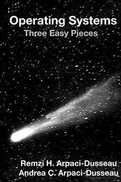 Cover of Operating Systems: Three Easy Pieces
