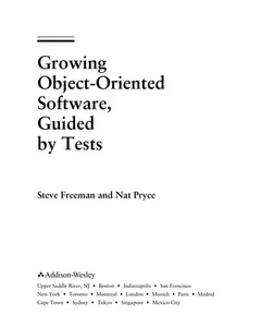 Cover of Growing Object-Oriented Software, Guided by Tests